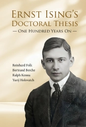 Ernst Ising'S Doctoral Thesis - One Hundred Years On