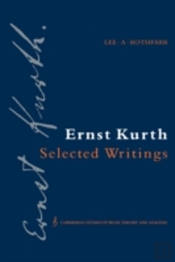 Bertrand.pt - Ernst Kurth: Selected Writings