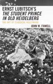 Ernst Lubitsch'S The Student Prince In Old Heidelberg