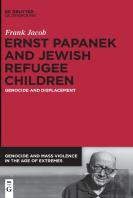 Ernst Papanek And Jewish Refugee Children