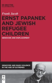 Ernst Papanek And Jewish Refugee Children