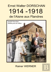 Ernst Walter Dorschan 1914 1918 De Aisne - Tireur Ernst Walter Dorschan V