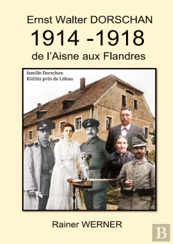 Bertrand.pt - Ernst Walter Dorschan 1914 1918 De Aisne - Tireur Ernst Walter Dorschan V