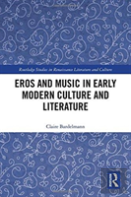 Eros And Music In Early Modern Culture And Literature