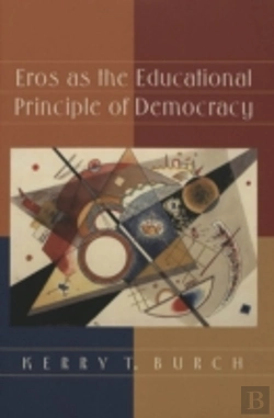 Bertrand.pt - Eros As The Educational Principle Of Democracy