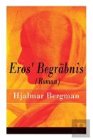 Eros' Begrabnis (Roman)