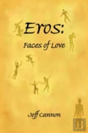 Eros: Faces Of Love