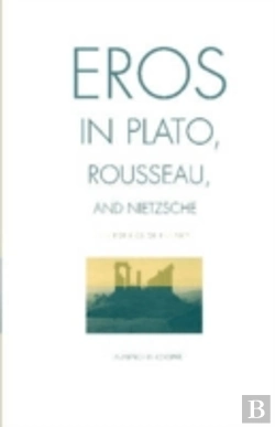 Bertrand.pt - Eros In Plato, Rousseau, And Nietzsche