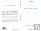 Eros Jouhandelien ; L'Attrait De L'Homme Dans Les Premières Oeuvres De Marcel Jouhandeau