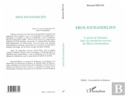 Bertrand.pt - Eros Jouhandelien ; L'Attrait De L'Homme Dans Les Premières Oeuvres De Marcel Jouhandeau