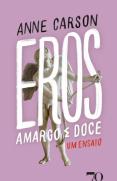Eros, o Amargo e Doce