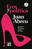 Eros Y Politica (Edicion Ampliada 2023)