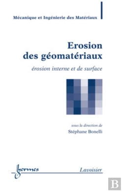 Bertrand.pt - Érosion Des Géomatériaux : Érosion Interne Et De Surface : Érosion Interne Et De Surface