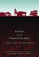 Erosion Of The Property Tax Base Â€“ Trends, Causes, And Consequences