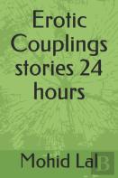 Erotic Couplings Stories 24 Hours