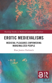 Erotic Medievalisms