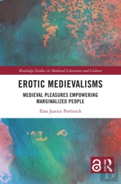 Erotic Medievalisms