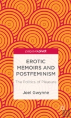 Bertrand.pt - Erotic Memoirs And Postfeminism
