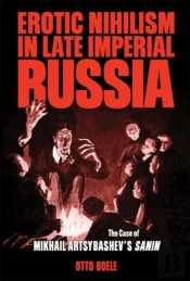 Erotic Nihilism In Late Imperial Russia