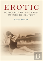 Erotic Postcards Of The Early Twentieth Century