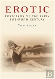 Erotic Postcards Of The Early Twentieth Century