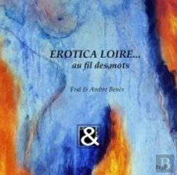 Bertrand.pt - Erotica Loire... ;  Au Fil Des Mots