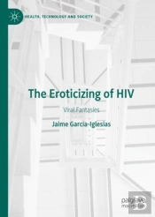 Eroticizing Of Hiv