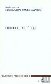 Erotique ; Esthetique