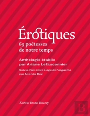 Erotiques : 69 Poétesses De Notre Temps