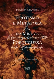 Erotismo e Metáfora na Mística Portuguesa