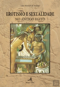 Bertrand.pt - Erotismo e Sexualidade no Antigo Egito