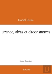Errance, Aléas Et Circonstances