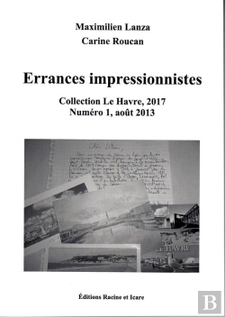 Bertrand.pt - Errances Impressionnistes ; Le Havre 2017 T.1