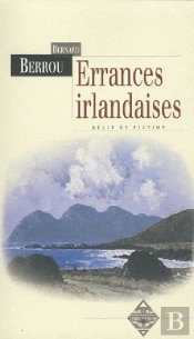 Errances Irlandaises Et Autres Textes