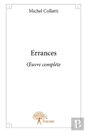 Errances : Oeuvre Complète
