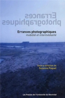 Bertrand.pt - Errances Photographiques - Mobilite Et Intermedialite