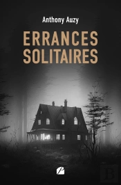 Errances Solitaires