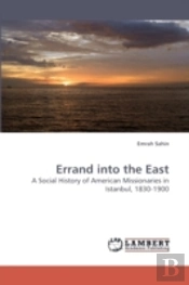 Errand Into The East