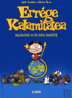 Bertrand.pt - Errege Kalamitatea 1. Adalbertok Ez Du Lotsa Handirik