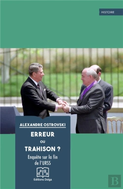 Bertrand.pt - Erreur Ou Trahison ? - Enquete Sur La Fin De L'Urss