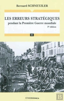 Bertrand.pt - Erreurs Strategiques Pendant La Premiere Guerre Mondiale, 3e Ed. (Les)