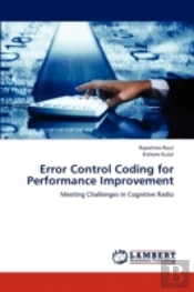 Error Control Coding For Performance Imp
