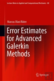 Error Estimates For Advanced Galerkin Methods