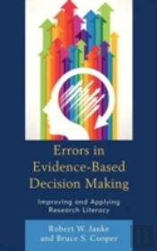 Errors In Evidence-Based Decision Making