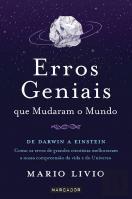 Erros Geniais que Mudaram o Mundo