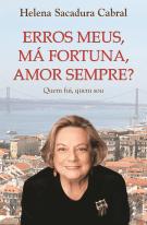 Erros Meus, Má Fortuna, Amor Sempre?
