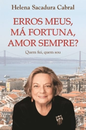 Erros Meus, Má Fortuna, Amor Sempre?