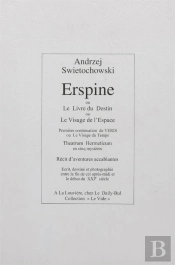 Erspine Ou Le Livre Du Destin Ou Le Visage De L'Espace