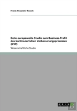 Bertrand.pt - Erste Europaweite Studie Zum Business-Profit Des Kontinuierlichen Verbesserungsprozesses (Kvp)