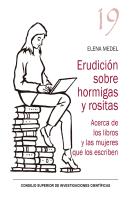 Erudicion Sobre Hormigas Y Rositas Acerca De Los Libros Y